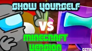 Show Yourself;Minecraft Vs Original Version ||| Among Us Song Comparisons with Jdgamerz
