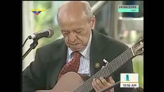 Alirio Díaz,  Los Caujaritos invitado por Hugo Chavez.