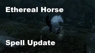 Conjure Rideable Ethereal Horse Spell Update