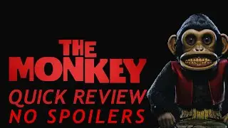 The Monkey QUICK REVIEW NO SPOILERS