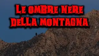 Le ombre nere della montagna - Racconti Horror 254
