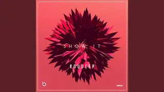 Show It