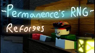 Permanence's RNG: Reforges