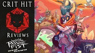Crit Hit Reviews Way Of The Passive Fist! A Brawler meets rhythm game?