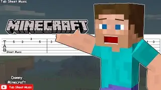 Minecraft - Danny Guitar Tutorial | TAB