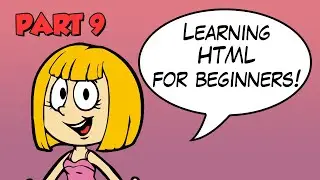 Part 9 - Learning HTML for Beginners