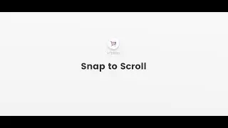 Snap To Scroll