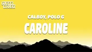 Calboy   Caroline ft  Polo G