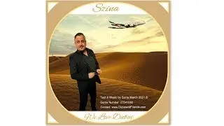 WE LOVE DUBAI - SZINA - LANDMARKS FOR ALL FANS & FRIENDS OF DUBAI! (FOOTAGE LAYOUT)