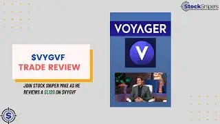 Voyager Trade Review | $1,120 WIN on OTC stock VYVGF