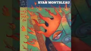 Ryan Montbleau - 'Just Enough Pain' - Fire (EP)