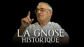 Étienne Couvert - La gnose historique
