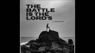 Alter Sessions - The Battle is the Lord’s #altarsessions #gospelmusic #worshipmusic #LordisKing