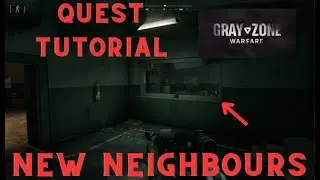 Gray Zone Warfare Quest Tutorial - New Neighbors - Crimson Shield International [OLD]