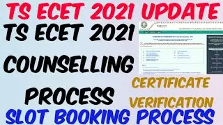 TS ECET 2021 Certificate verification & Slot Booking Process//TS ECET 2021 Counselling Process