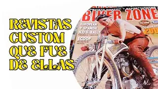 &iquest;Qu&eacute; fue de las REVISTAS CUSTOM? 👉Biker Zone👈👉Chopperon👈