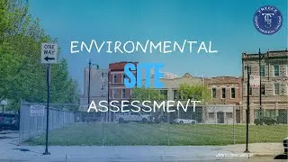 Phase 1 Environmental Site Assessment (ESA)