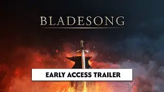 Bladesong - Early Access Launch Trailer