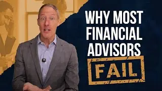 Why Most Financial Advisors Fail