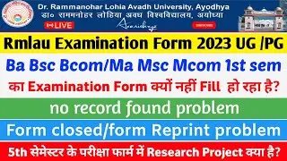 Rmlau Examination Form 2023 No Record Found/Form Closed/Form Reprint Problem Ba Bsc Bcom 1st 5th Sem