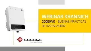 GoodWe - Buenas prácticas de instalación