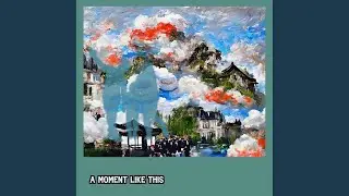 A Moment Like This