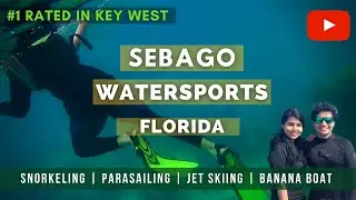 Sebago Watersports Adventures Key West Florida | All Day Adventures Tour | Things To Do Key West