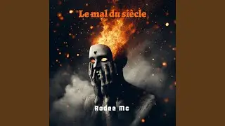 Le Mal du Si&egrave;cle