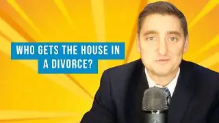 Who Gets the House in a Divorce? #learnaboutlaw