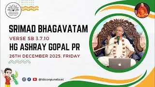 SB 3.7.10 | HG Ashray Gopal Pr