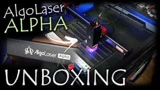 Unveiling the Ultimate Crafting Power: AlgoLaser Alpha 10W Laser Cutter Unboxing!
