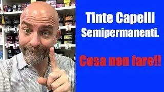 Tinte Capelli Semipermanenti. Errori comuni nell'applicazione e cosa non fare.