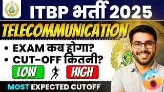 Itbp telecommunication Exam Date 2025 || itbp telecom. expected cut off 2025 || ITBP Head Constable
