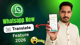 WhatsApp Translate Feature (2026)🔥 How to Translate Message in WhatsApp 💬🤔