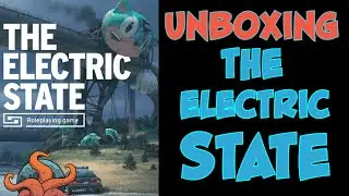 Unboxing The Electric State RPG