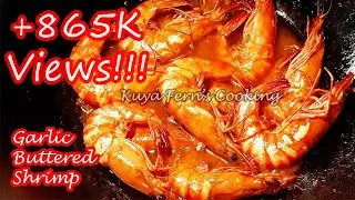 GARLIC BUTTERED SHRIMP!!!