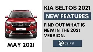 KIA SELTOS 2021 - FIND OUT WHAT'S NEW | CarPal | English