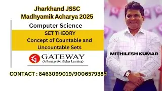 SET THEORY - Countable and Uncountable sets |  Computer Science | GATEWAY | MITHILESH KUMAR