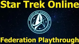 lets go relieve the romulans of their borg tech!!!!! Star trek online Federation  playthrough #3