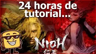 Nioh: un juegazo&hellip; escondido detr&aacute;s de un tutorial de 24 horas