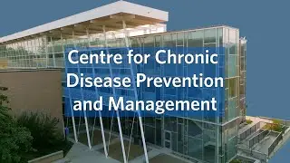 Centre for Chronic Disease Prevention and Management