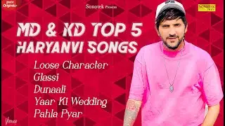 MD & KD Top 5 Haryanvi Songs | Sonotek Sadabahar Hits | New Haryanvi Songs Haryanavi