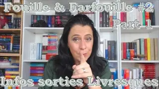 Fouille & Farfouille #2 | Infos Parutions (1ere Partie)