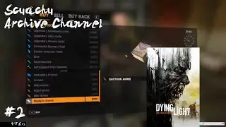 Scuachu Archive: Dying Light [2]
