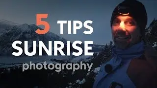 5 TIPS for SUNRISE photography