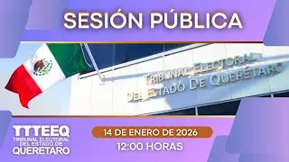 Sesión Pública de Resolución por Videoconferencia | Miércoles 14 de Enero de 2026 | 12:00  Hrs.