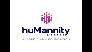 Alfred Mann Foundation Rebrands as huMannity Medtec