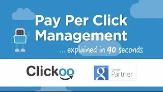 Clickoo&reg; - Pay Per Click Management Explained in 90 seconds