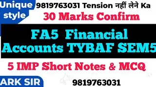Important short notes &mcq 30marks |✍️Financial account| Tybaf sem5|Theory Explanation| ARK sir 
