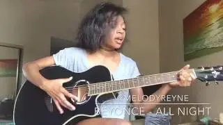 Beyonce - All Night (Cover)